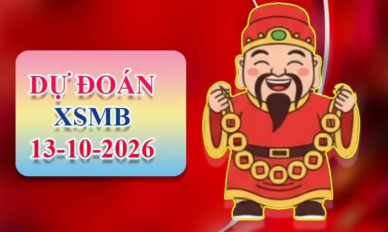 XO88 Dự đoán XSMB ngày 13/10 - Dự đoán XSMB hôm nay