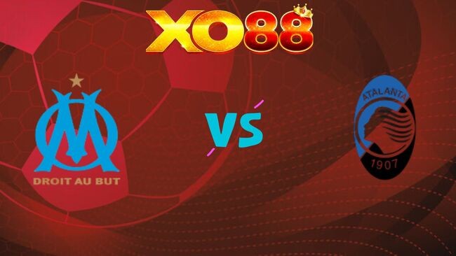 XO88 Nhận định soi kèo Marseille vs Atalanta, 03h00 ngày 06/11/2025