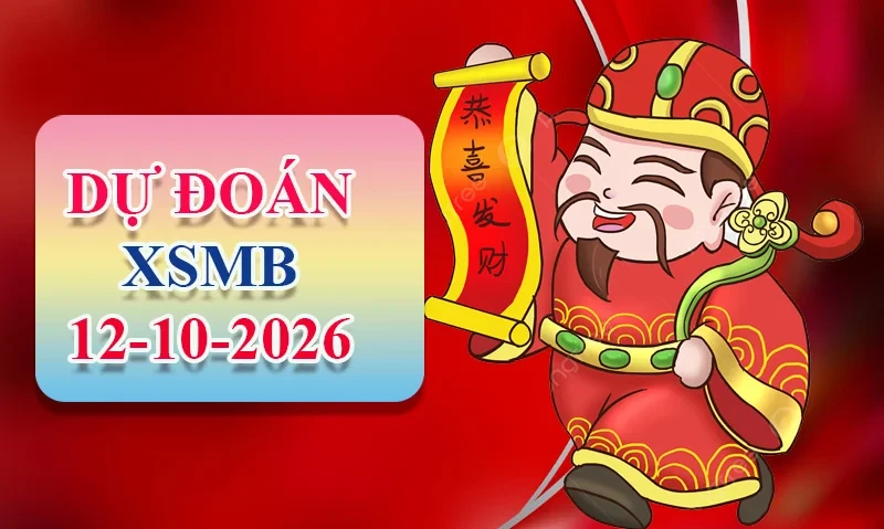 XO88 Dự đoán XSMB ngày 12/10 - Dự đoán XSMB hôm nay