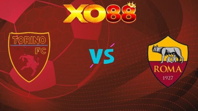 XO88 Nhận định soi kèo Torino vs AS Roma, 0h00 ngày 19/01/2026